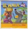 BOB  &  VANESSA    LE  WAKA  Cd Single - Autres - Musique Française