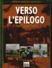 VERSO L'EPILOGO - Nazismo - Geschiedenis