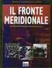 IL FRONTE MERIDIONALE - Nazismo - Geschiedenis