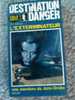 Destination Danger L'exterminateur John Drake Le Prisonnier - Autres & Non Classés