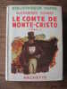 Ancien LE COMTE DE MONTE-CRISTO TOME II   HACHETTE JACQUETTE PAPIER - Biblioteca Verde