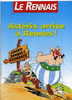 ASTERIX ARRIVE A RENNES ! DANS LE MENSUEL LE RENNAIS N° 315 DE JANVIER 2001. Les Ed. Albert René/GOSCINNY-UDERZO 2000 - Asterix