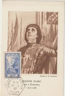 Carte Maximum FRANCE  N° Yvert  768 (Jeanne D'Arc) Obl Domrémy 14.3.47 - 1940-1949