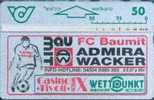 # AUSTRIA 97 Wettpunkt Baumt- ADM Wacker Football 50 Landis&gyr 10.94 -sport,football- Tres Bon Etat - Autriche