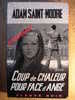 COUP DE CHALEUR POUR FACE D´ ANGE - ADAM SAINT MOORE - FLEUVE NOIR ESPIONNAGE - M. GOURDON - Fleuve Noir