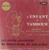 45T  L´Enfant Au Tambour  Par Les Petits Chanteurs - Chants Gospels Et Religieux