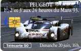 @+ Télécarte 24 H DU MANS - PEUGEOT 905 - 50U - SO3 - 20 JUIN 16H. Ref : F415 - 1993