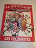 MAGAZINE / LE CRAPOUILLOT  N° 57 DE 1980 /  LES CELEBRITES  / TRES BEL ETAT - People