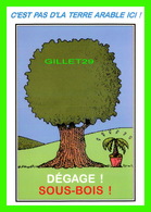 ARBRES - COLLECTION DES CHÊNES ET VOUS ! - DÉGAGE ! SOUS-BOIS ! - DESSIN DE JEAN-CHARLES LETRAM - - Bomen