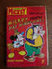 LE  JOURNAL DE MICKEY SPECIAL HS N° 990 BIS MICKEY CONTRE PAT HIBULAIRE 1971 - Disney