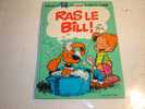 BD  / BOULE ET BILL N° 14  RAS LE BILL  / ED DUPUIS 1984 / PARFAIT  ETAT - Boule Et Bill