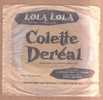 1 Disque 45 Souple Colette Dereal - Lola Lola Du Film L Ange Bleu - Speciale Formaten