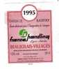 ETIQUETTE DE VIN - BEAUJOLAIS VILLAGES 1995 - FRANCE HANDLING INAUGURATION AEROGARE - LYON SATOLAS - Beaujolais