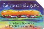 ITALIE PARLATE CON PIU GUSTO 10000 LIRE ETAT COURANT - Public Advertising