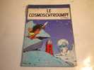 BD / LE COSMOSCHTROUMPF PAR PEYO / EDITION POUR TOTAL1972   / BEL ETAT - Schtroumpfs, Les