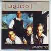 LIQUIDO  NARCOTIC   Cd Single - Autres - Musique Française