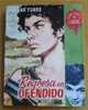 Biblioteca De Chicas - N ° 141 - Regresa Un Ofendido - Cesar Torre 1957 - Boeken Voor Jongeren