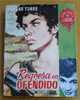 Biblioteca De Chicas - N ° 141 - Regresa Un Ofendido - Cesar Torre 1957 - Kinder- Und Jugendbücher