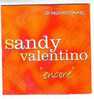 SANDY  VALENTINO   ENCORE      CD  PROMO  3  TITRES - Andere - Franstalig