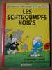 LES SCHTROUMPFS NOIRS  N° 1 édition DUPUIS  A Dos Rond De 1974 - Schtroumpfs, Les - Los Pitufos