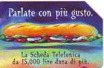 ITALIE 10000 LIRE PARLATE CON PIU GUSTO ETAT COURANT - Public Advertising