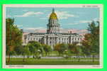 DENVER, CO - STATE CAPITOL - SANBORN SOUVENIR CO - - Denver