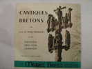 CANTIQUES BRETONS  Par  YVON LE MARCHADOUR Disque  MOUEZ BREIZ N° 4525 Disque Breton - Wereldmuziek