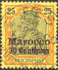 Germany Offices In Morocco #11 SUPERB Used 30c On 25pf From 1900 - Morocco (offices)