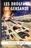 FN - N° 327 - Les Drogfans De Gersande - J. Et D. Le May - ( EO 1967 ) . - Fleuve Noir