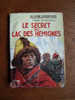 LE SECRET DU LAC DES HEMIONES P. DEMOUSSON 128 P 1956 - Avontuur