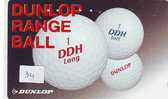 DUNLOP Sur Telecarte (34) Dunlop Range Ball - GOLF - Publicidad