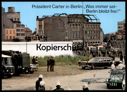 ÄLTERE POSTKARTE BERLIN BESUCH PRÄSIDENT CARTER BERLINER MAUER The Wall Chute Du Mur Military Police Polizei Mercedes - Berlijnse Muur