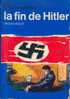 J'ai Lu Leur Aventure A26 - Gerhard Boldt - La Fin De Hitler - 1971 - BE - Aventura