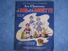 BOB Et BOBETTE - Les Chansons De Bob Et De Bobette - Premier Album - Bibliotheque De La Jeunesse