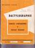 PIGIER  France -  DATYLOGRAPHIE  - Exercices D´Entrainement Et Travaux Pratiques - Über 18