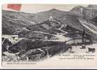 Dauphiné-Pélerinage De Notre-Dame De La Salette-Lieu De L´Apparition Et Le Col De L´Homme -N°607-Circulé En 1907- -N°942 - La Salette