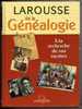 LAROUSSE DE LA GENEALOGIE            A LA RECHERCHE DE VOS RACINES AVEC CD ROM VIERGE - Diccionarios