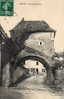 01 - Belley - Porte Sainte Marie - Année   1910  Edit  Bernard  Photo Belley - Belley