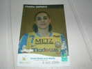 Carte Postale Postcard Championnes De France Saison 2007 2008 Champion Season METZ HANDBALL Christine Vanparys FRANCE - Handbal