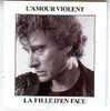 JOHNNY  HALLYDAY   L´ AMOUR VIOLENT       CD 2  TITRES - Autres - Musique Française