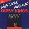 45T Gipsy Kings - Autres - Musique Espagnole