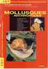 Documentation Scolaire -  MOLLUSQUES  ARTHROPODES  -  N° 127   . - Encyclopédies