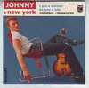 JOHNNY  HALLYDAY   A  NEW  YORK   CD 4 TITRES - Autres - Musique Française