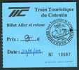Billet Aller Et Retour (aout 2009) : Train Touristique Du Cotentin, Carteret-Port Bail (50, Manche) - Europe