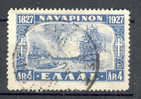 Greece 1927 Mi. 322  4 Dr Naval Battle Of Seeschlacht Bei Navarino - Used Stamps