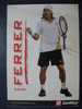Tennis Star - David Ferrer (Spain) - Tennis