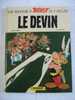 ASTERIX ----  LE DEVIN    En édition Originale  ---- - Astérix