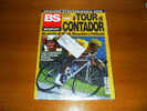BS Bicisport 2009 Speciale Tour De France CONTADOR NEW - Sports