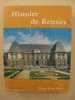 Editions PRIVAT - HISTOIRE DE RENNES - JEAN MEYER  -  E.o. Numéro 1960 - Bretagne