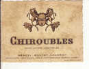 Etiquette De Vin Chiroubles Appellation Controlée - Paris - Pontanevaux (Saône Et Loire) - Beaujolais